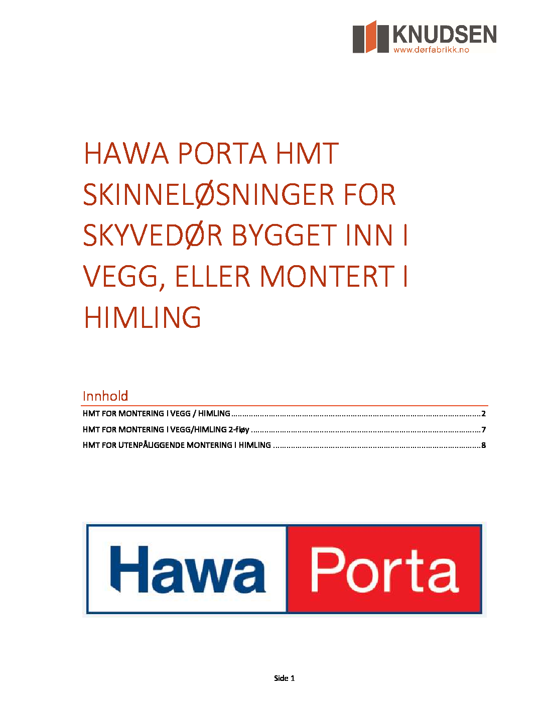 Hawa Porta HMT skinnelosning for skyvedor Knudsen Dorfabrikk AS 1 pdf - Skyvedør uten lister